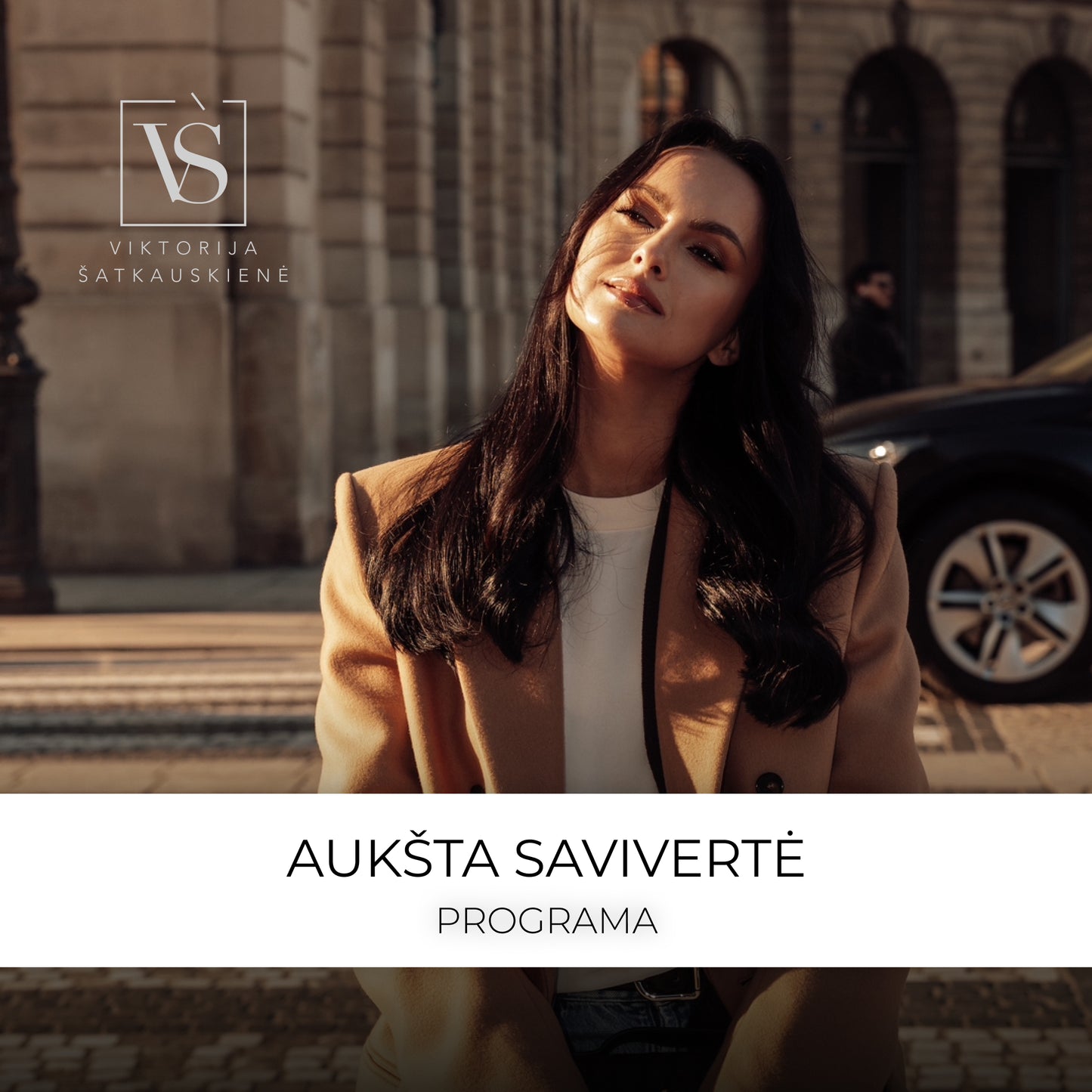 Programa - aukšta savivertė