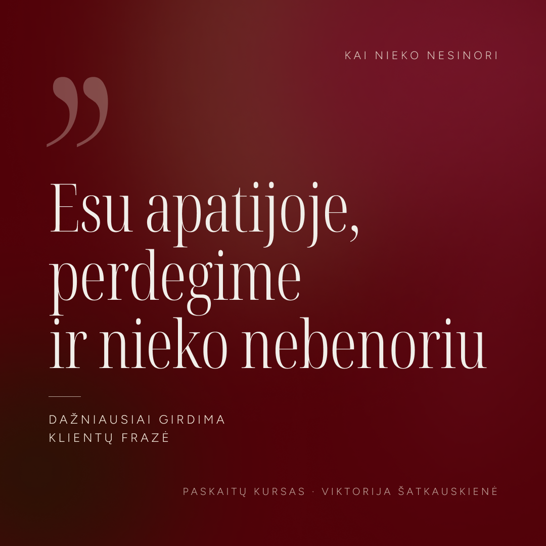 Paskaitų kursas "Kai nieko nesinori"