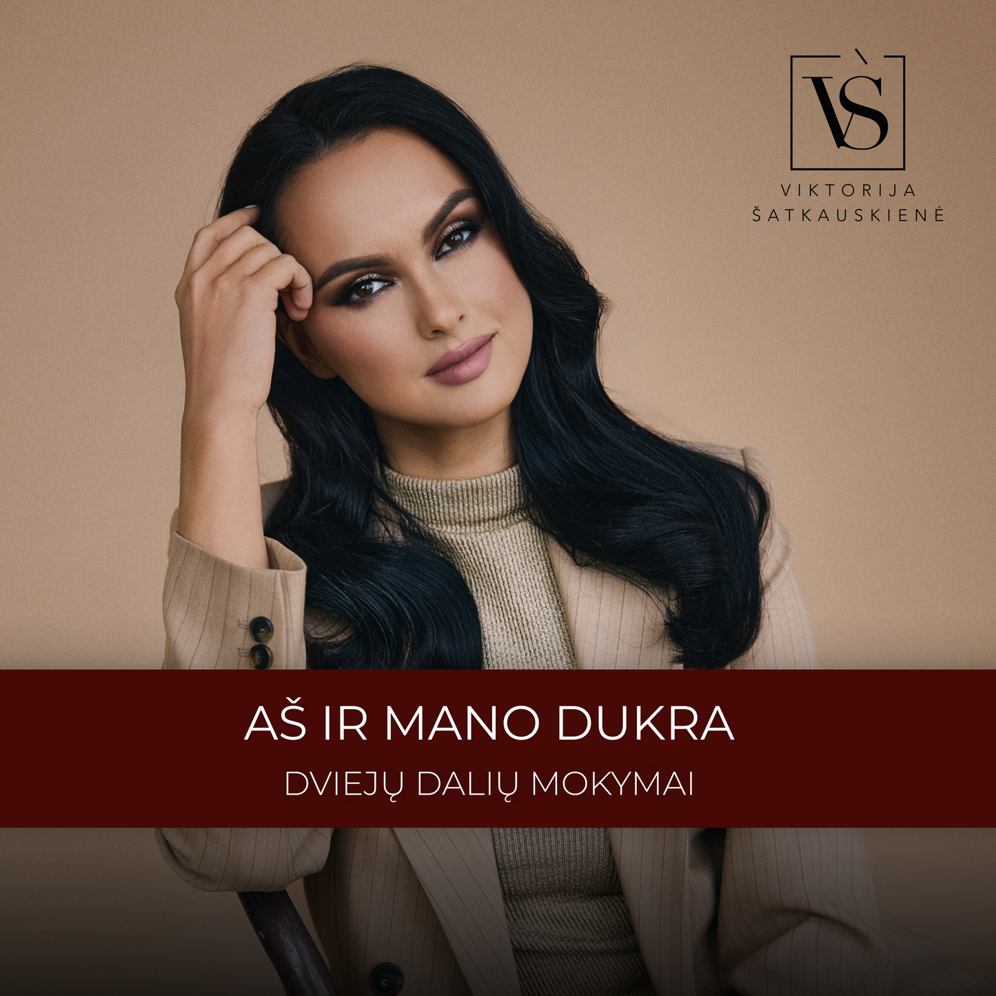 Aš ir mano dukra - dviejų dalių mokymai